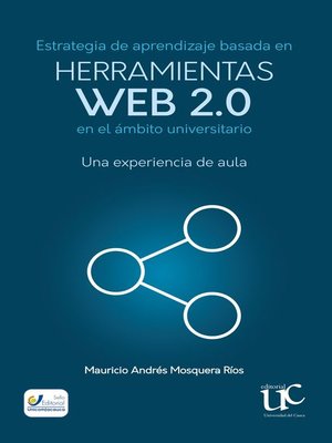 cover image of Estrategia de aprendizaje basada en herramientas web 2.0 en el ámbito universitario